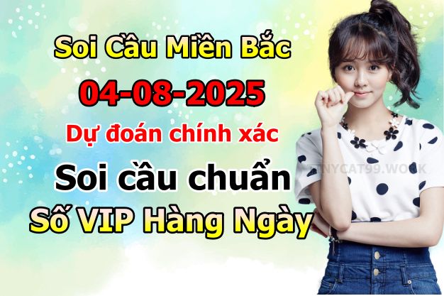 soi cầu xsmb 04-08-2025, soi cầu mb 04-08-2025, dự đoán xsmb 04-08-2025, btl mb 04-08-2025, dự đoán miền bắc 04-08-2025, chốt số mb 04-08-2025, soi cau mien bac 04-08-2025