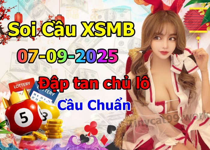 soi cầu xsmb 07-09-2025 soi cầu mb 07-09-2025, dự đoán xsmb 07-09-2025, btl mb 07-09-2025, dự đoán miền bắc 07-09-2025, chốt số mb 07-09-2025, soi cau mien bac 07-09-2025
