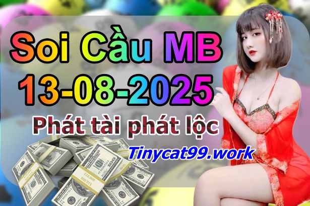 soi cầu xsmb 13/08/2025, soi cầu mb 13 08 2025, dự đoán xsmb 13-08-2025, btl mb 13 08 2025, dự đoán miền bắc 13/08/2025, chốt số mb 13 08 2025, soi cau mien bac 13-08-2025
