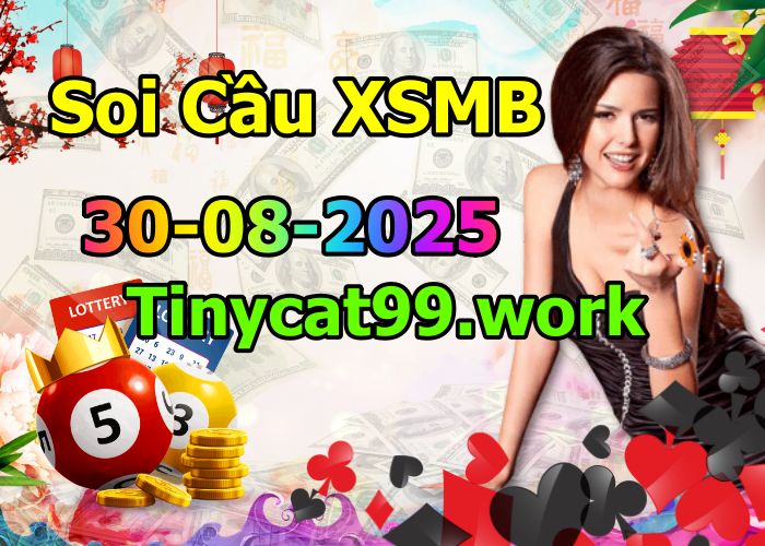 soi cầu xsmb 30/08/2025, soi cầu mb 30/08/2025, dự đoán xsmb 30-08-2025, btl mb 30-08-2025 dự đoán miền bắc 30/08/2025, chốt số mb 30-08-2025, soi cau mien bac 30/08/2025