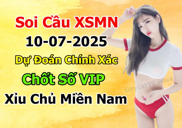 soi cầu xsmn 10-07-2025, soi cầu mn 10-07-2025, dự đoán xsmn 10-07-2025, btl mn 10-07-2025, dự đoán miền nam 10-07-2025, chốt số mn 10-07-2025, soi cau mien nam 10 07 2025