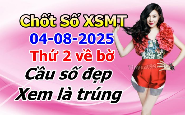 soi cầu xsmt 04 08 2025, soi cầu mt 04/08/2025, dự đoán xsmt 04-08-2025, btl mt 04 08 2025, dự đoán miền trung 04/08/2025, chốt số mt 04-08-2025, soi cau mien trung 04-08-2025
