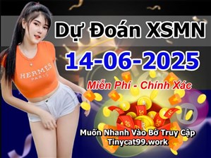 Dự Đoán MN 14-06-2025 Soi Cầu XSMN Chốt Số Miền Nam Thứ 7