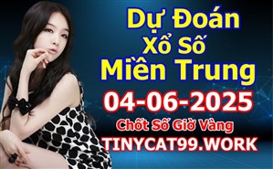 Soi Cầu XSMT 04-06-2025 Dự Đoán XSMT Miền Trung Chốt Số MT Thứ 4