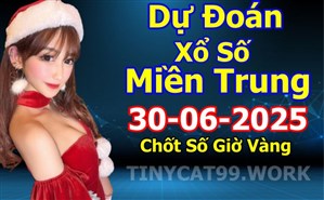Soi Cầu XSMT 30-06-2025 Dự Đoán Miền Trung Chốt Số XSMT Thứ 2